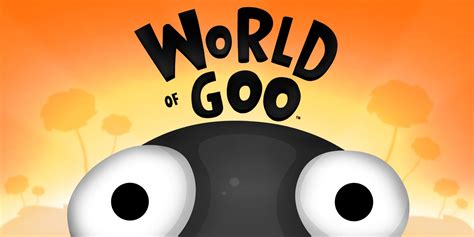 World of Goo! Bir Yapboz Macerasında Eriyen Dünyalar